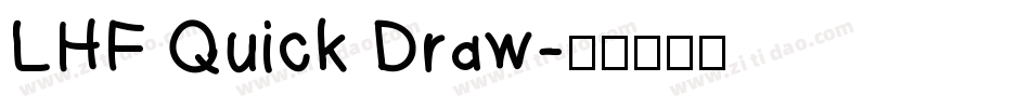 LHF Quick Draw字体转换